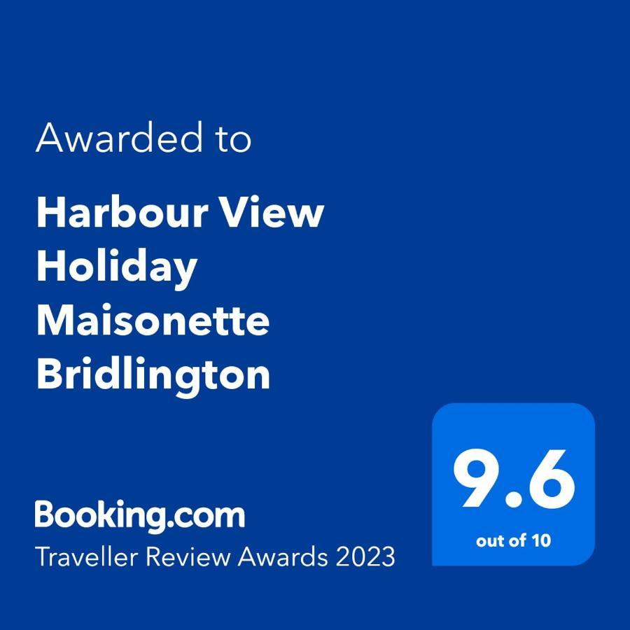 Harbour View Holiday Let - Entire 3 Bedroom Maisonette With Spectacular Harbour And Sea Front Views Sleeps 5 Bridlington Eksteriør billede